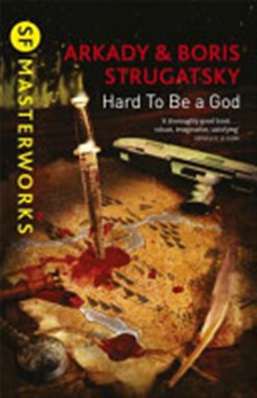 Knjiga Hard to Be a God autora Arkady Strugatsky, Boris Strugatsky izdana 2015 kao meki uvez dostupna u Knjižari Znanje.