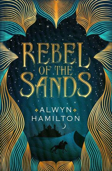 Knjiga Rebel of the Sands #1 autora Alwyn Hamilton izdana 2016 kao meki uvez dostupna u Knjižari Znanje.