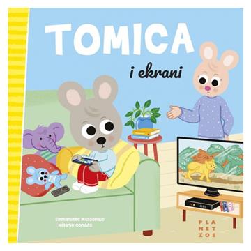 Knjiga Tomica i ekrani autora Emmanuelle Massonaud i Mélanie Combes izdana 2025 kao Tvrdi uvez dostupna u Knjižari Znanje.