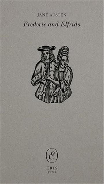 Knjiga Frederic and Elfrida autora Jane Austen izdana 2025 kao  dostupna u Knjižari Znanje.
