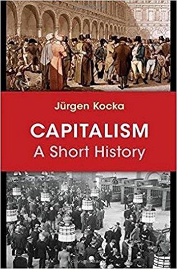 Knjiga Capitalism: A Short History autora Jürgen Kocka izdana 2018 kao meki uvez dostupna u Knjižari Znanje.