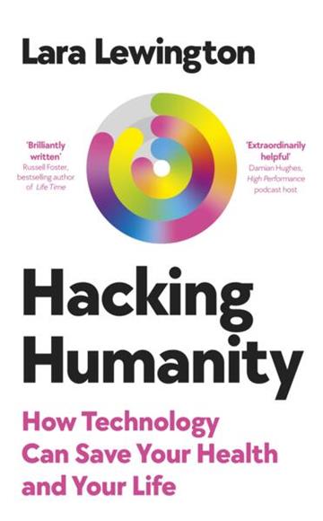 Knjiga Hacking Humanity autora Lara Lewington izdana 2025 kao tvrdi uvez dostupna u Knjižari Znanje.