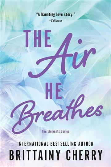 Knjiga Air He Breathes autora Brittainy C. Cherry izdana 2024 kao meki uvez dostupna u Knjižari Znanje.
