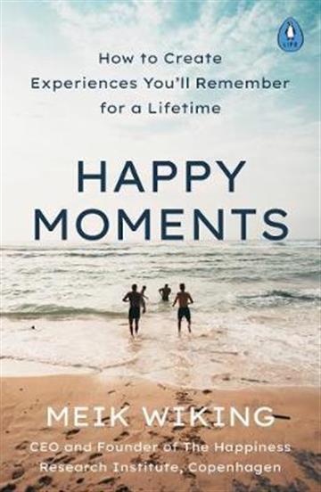 Knjiga Happy Moments autora Meik Wiking izdana 2021 kao meki uvez dostupna u Knjižari Znanje.