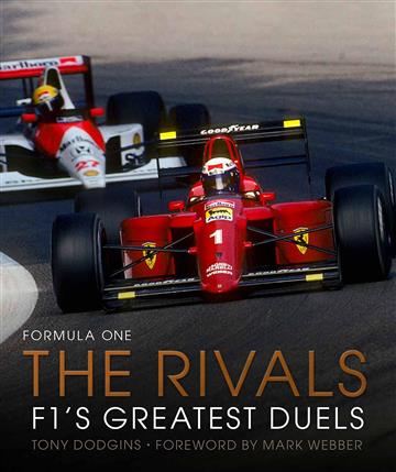 Knjiga Formula One: The Rivals autora Tony Dodgins izdana 2023 kao tvrdi  uvez dostupna u Knjižari Znanje.