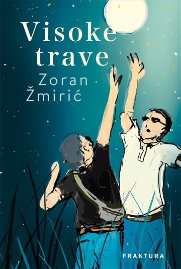 Knjiga Visoke trave autora Zoran Žmirić izdana 2024 kao tvrdi uvez dostupna u Knjižari Znanje.
