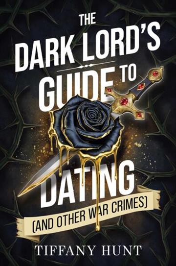 Knjiga Dark Lord's Guide to Dating autora Tiffany Hunt izdana 2026 kao meki uvez dostupna u Knjižari Znanje.