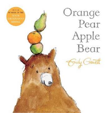 Knjiga Orange Pear Apple Bear autora Emily Gravett izdana 2016 kao meki uvez dostupna u Knjižari Znanje.