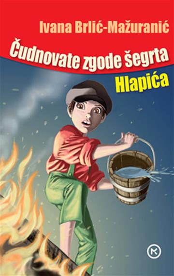 Knjiga Čudnovate zgode šegrta Hlapića autora Ivana Brlić Mažuranić izdana 2021 kao meki uvez dostupna u Knjižari Znanje.