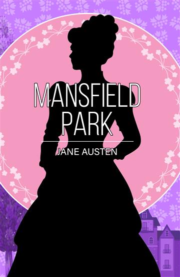 Knjiga Mansfield Park autora Jane Austen izdana 2025 kao meki uvez dostupna u Knjižari Znanje.