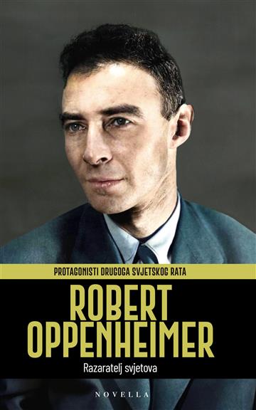 Knjiga Robert Oppenheimer autora Grupa autora izdana 2026 kao meki uvez dostupna u Knjižari Znanje.
