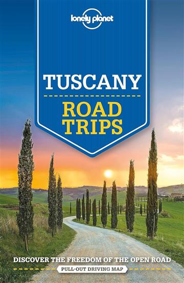 Knjiga Lonely Planet Tuscany Road Trips autora Lonely Planet izdana 2020 kao meki uvez dostupna u Knjižari Znanje.