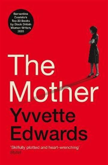 Knjiga Mother autora Yvvette Edwards izdana 2022 kao meki uvez dostupna u Knjižari Znanje.