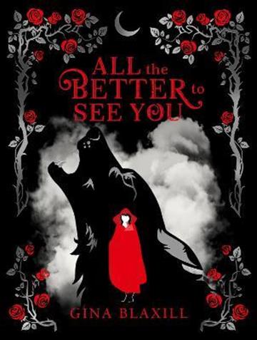 Knjiga All The Better To See You autora Gina Blaxill izdana 2021 kao meki uvez dostupna u Knjižari Znanje.