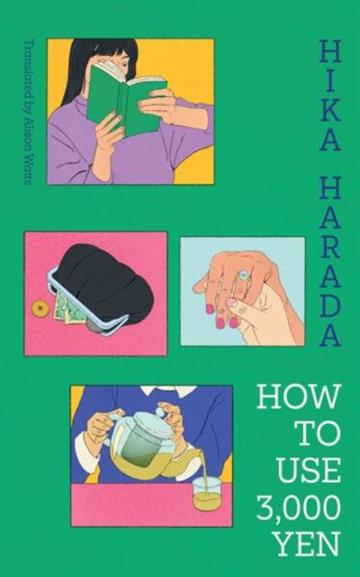 Knjiga How To Use 3,000 Yen autora Hika Harada izdana 2026 kao meki uvez dostupna u Knjižari Znanje.