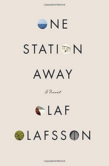 Knjiga One Station Away autora Olaf Olafsson izdana 2017 kao tvrdi uvez dostupna u Knjižari Znanje.