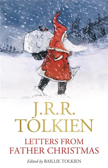 Knjiga Letters From Father Christmas HB autora J. R. R. Tolkien izdana 2023 kao tvrdi uvez dostupna u Knjižari Znanje.