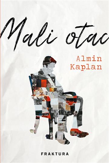 Knjiga Mali otac autora Almin Kaplan izdana 2025 kao tvrdi uvez dostupna u Knjižari Znanje.