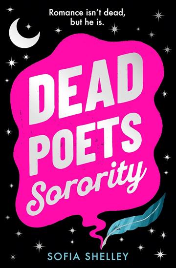 Knjiga Dead Poets Sorority autora Sofia Shelley izdana 2025 kao meki uvez dostupna u Knjižari Znanje.
