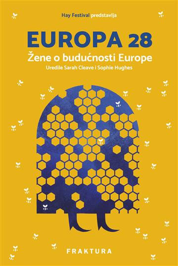Knjiga Europa 28 autora Sarah Cleave izdana 2020 kao tvrdi uvez dostupna u Knjižari Znanje.