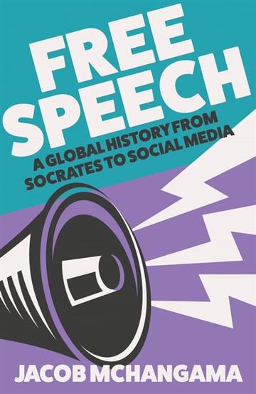 Knjiga Free Speech autora Jacob Mchangama izdana 2023 kao meki uvez dostupna u Knjižari Znanje.