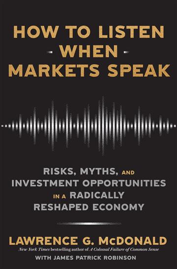 Knjiga How to Listen When Markets Speak autora Lawrence McDonald , James Robinson izdana 2024 kao meki uvez dostupna u Knjižari Znanje.