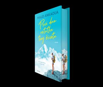 Knjiga Prvi dan ostatka tvog života autora Maud Ankaoua izdana  kao tvrdi uvez dostupna u Knjižari Znanje.