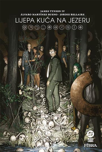 Knjiga Lijepa kuća na jezeru autora James Tynion IV., Álvaro Martínez Bueno izdana 2025 kao tvrdi uvez dostupna u Knjižari Znanje.
