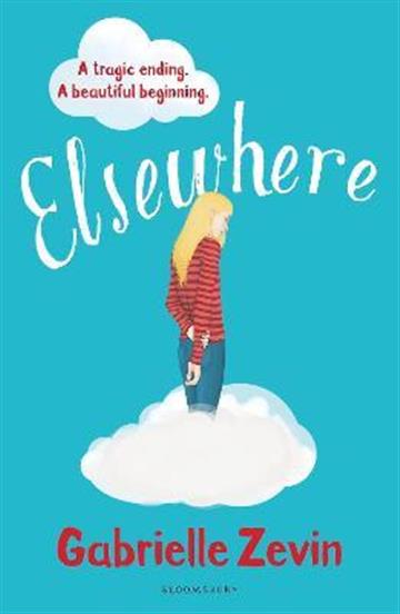 Knjiga Elsewhere autora Gabrielle Zevin izdana 2016 kao meki uvez dostupna u Knjižari Znanje.