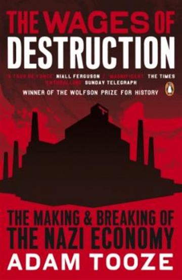 Knjiga Wages of Destruction autora Adam Tooze izdana 2011 kao meki uvez dostupna u Knjižari Znanje.