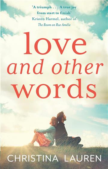 Knjiga Love and Other Words autora Christina Lauren izdana 2018 kao meki uvez dostupna u Knjižari Znanje.