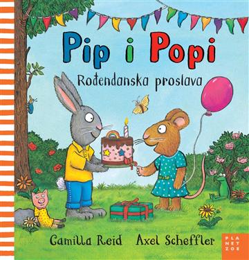Knjiga Pip i Popi: Rođendanska proslava autora Axel Scheffler izdana 2024 kao tvrdi uvez dostupna u Knjižari Znanje.