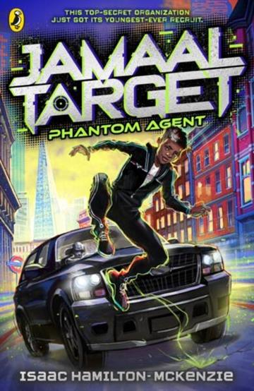 Knjiga Jamaal Target: PHANTOM Agent autora Isaac Hamilton-McKen izdana 2026 kao meki uvez dostupna u Knjižari Znanje.
