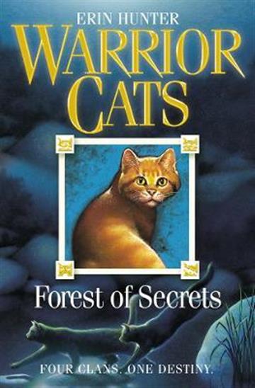 Knjiga Warrior Cats: Forest of Secrets autora Erin Hunter izdana 2006 kao meki uvez dostupna u Knjižari Znanje.