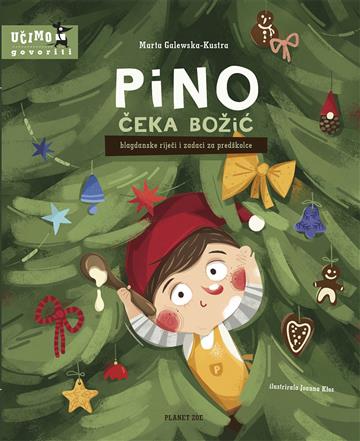 Knjiga Pino čeka Božić autora Marta Galewska Kustra izdana 2025 kao tvrdi uvez dostupna u Knjižari Znanje.