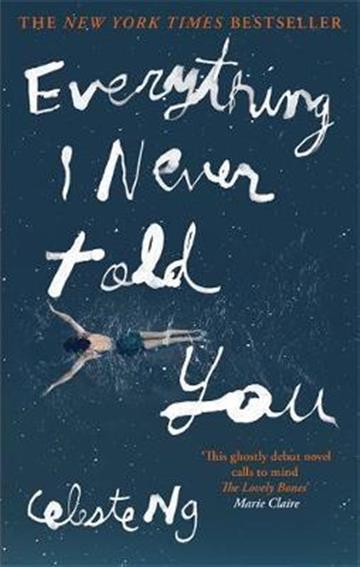 Knjiga Everything I Never Told You autora Celeste Ng izdana 2014 kao meki uvez dostupna u Knjižari Znanje.