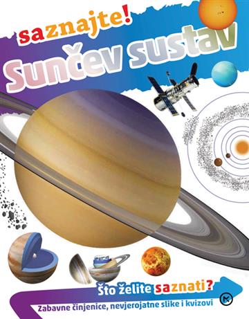 Knjiga Sunčev sustav - Saznajte! autora Grupa Autora izdana 2020 kao tvrdi uvez dostupna u Knjižari Znanje.