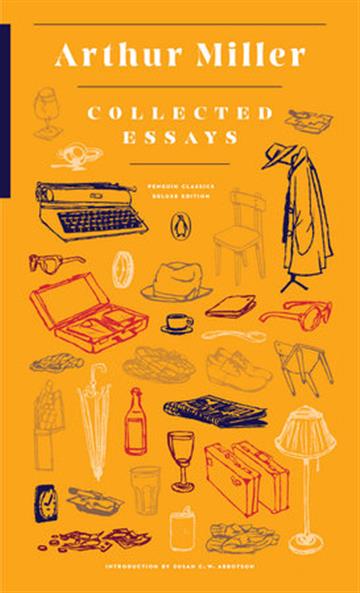 Knjiga Collected Essays (Penguin Deluxe) autora Arthur Miller izdana 2016 kao meki uvez dostupna u Knjižari Znanje.