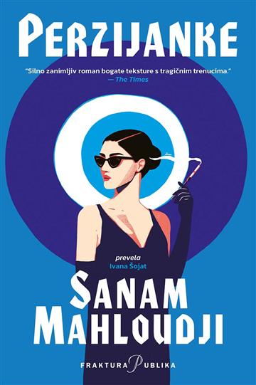 Knjiga Perzijanke autora Sanam Mahloudji izdana 2025 kao meki uvez dostupna u Knjižari Znanje.