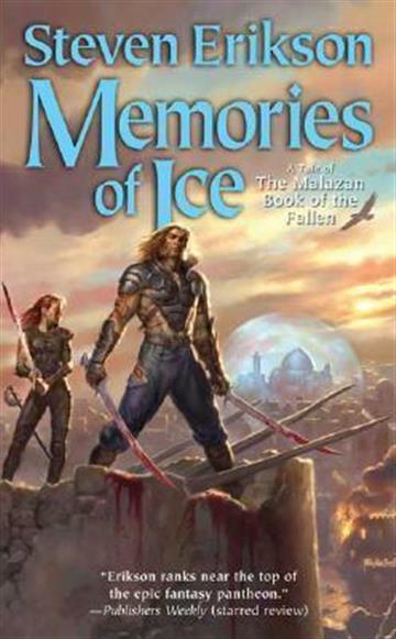 Knjiga Malazan Book of the Fallen 3:Memories of Ice autora Steven Erikson izdana 2007 kao meki uvez dostupna u Knjižari Znanje.