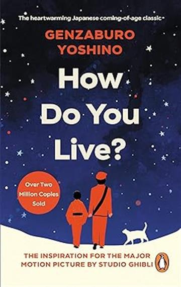 Knjiga How Do You Live? autora Genzaburo Yoshino izdana 2023 kao meki uvez dostupna u Knjižari Znanje.