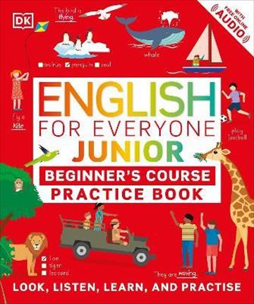 Knjiga English for Everyone Junior: Beginners Practise Book autora  izdana 2022 kao meki uvez dostupna u Knjižari Znanje.