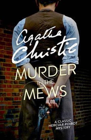 Knjiga Murder in the Mews autora Agatha Christie izdana 2017 kao meki uvez dostupna u Knjižari Znanje.