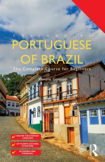 Knjiga Colloquial Portuguese of Brazil autora Viviane Gontijo izdana 2016 kao meki uvez dostupna u Knjižari Znanje.