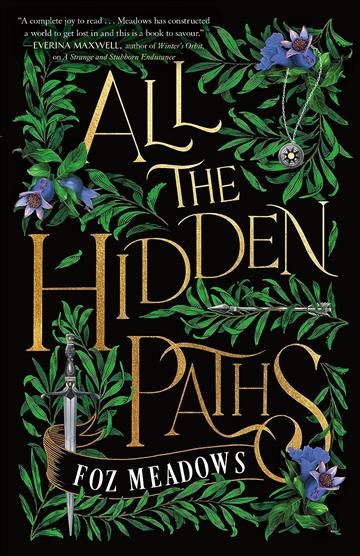 Knjiga All the Hidden Paths autora Foz Meadows izdana 2024 kao tvrdi dostupna u Knjižari Znanje.