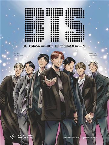 Knjiga BTS: A Graphic Biography autora Filippo Zambello izdana 2025 kao tvrdi uvez dostupna u Knjižari Znanje.