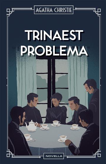 Knjiga Trinaest problema autora Agatha Christie izdana 2025 kao tvrdi uvez dostupna u Knjižari Znanje.