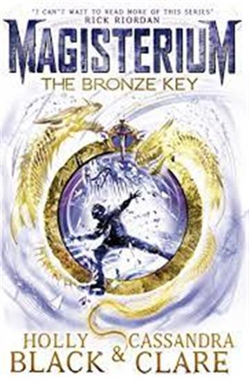 Knjiga Magisterium 03: The Bronze Key autora Holly Black , Cassandra Clare izdana 2016 kao meki uvez dostupna u Knjižari Znanje.