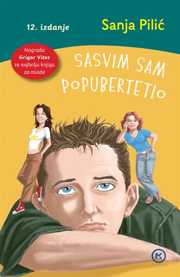Knjiga Sasvim sam popubertetio autora Sanja Pilić izdana 2023 kao tvrdi uvez dostupna u Knjižari Znanje.