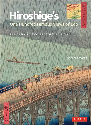Knjiga Hiroshige's One Hundred Famous Views of Edo autora Andreas Marks izdana 2024 kao tvrdi uvez dostupna u Knjižari Znanje.